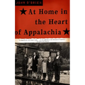 At Home in the Heart of Appalachia: A Memoir - Paperback