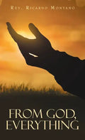 From God, Everything - Hardcover