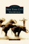 New York City Vaudeville - Hardcover