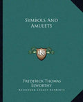 Symbols and Amulets - Paperback