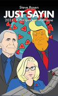 Just Sayin: 2021: A Perspective in Rhyme - Hardcover