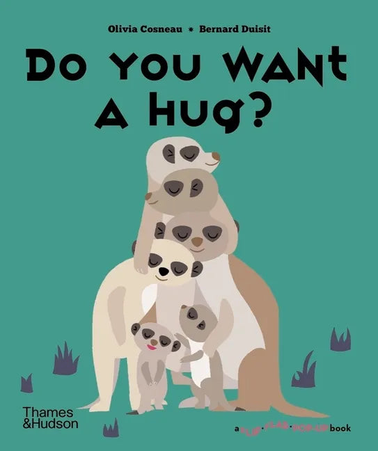 Do You Want a Hug? - Hardcover