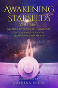Awakening Starseeds, Vol. 2: Stories Beyond the Stargate - Paperback
