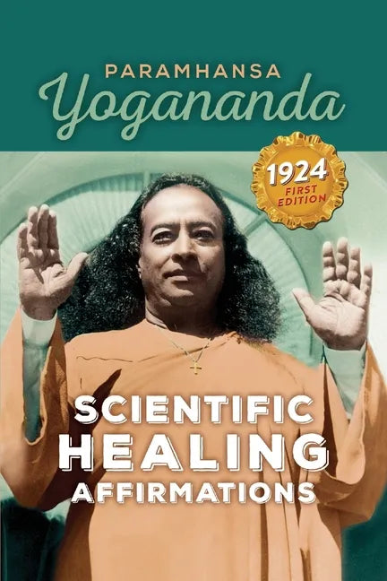 Scientific Healing Affirmations - Paperback