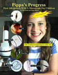 Pippa's Progress. First Adventures With A Microscope For Children - Paperback