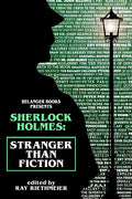 Sherlock Holmes: Stranger Than Fiction - Paperback