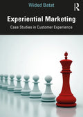 Experiential Marketing: Case Studies in Customer Experience - Paperback
