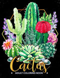 Cactus Adult Coloring Book: Succulents Coloring Pages Relax and Fun - Paperback