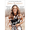 The Next Chapter: Making Peace with Hard Memories, Finding Hope All Around Me, and Clearing Space for Good Things to Come - Hardcover