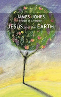 Jesus and the Earth - Paperback