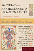 The Syriac and Arabic Lexicon of Hasan Bar Bahlul (Olaph-Dolath) - Hardcover