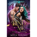 Bind Me - Paperback