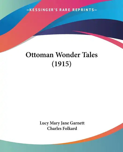 Ottoman Wonder Tales (1915) - Paperback