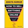 How to Sell Anything Online: The Ultimate Marketing Playbook to Grow Your Online Business - Paperback