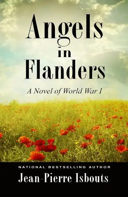 Angels in Flanders: A Novel of World War I - Paperback