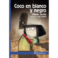 Coco En Blanco Y Negro / Coco in Black and White - Paperback