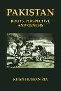 Pakistan: Roots, Perspective and Genesis - Paperback