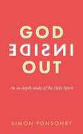 God Inside Out: An In-Depth Study of the Holy Spirit - Paperback