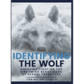 Identifying The Wolf: Shedding Light on the Grooming Behaviours of Sexual Predators - Hardcover