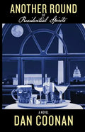 Another Round of Presidential Spirits - Paperback