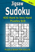 Jigsaw Sudoku Puzzle Book for Adults: 400 Hard to Very Hard Puzzles 9x9 (Volume1) - Paperback