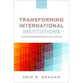 Transforming International Institutions: How Money Quietly Sidelined Multilateralism at the United Nations - Paperback