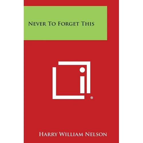 Never to Forget This - Paperback