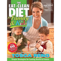 The Eat-Clean Diet for Family & Kids - Paperback