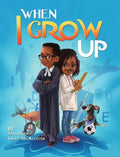 When I Grow Up - Hardcover
