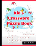 Kid's Crossword Puzzle Book: 101 Large-Print Crossword Puzzle Book for Kids - Paperback