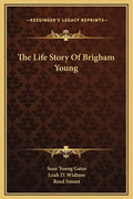 The Life Story of Brigham Young - Hardcover