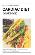 Cardiac Diet Cookbook: The ultimate book guide on cardiac diet and cookbook for healthy living - Paperback