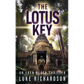 The Lotus Key: A pulse-pounding archaeological thriller (Eden Black book 6) - Paperback