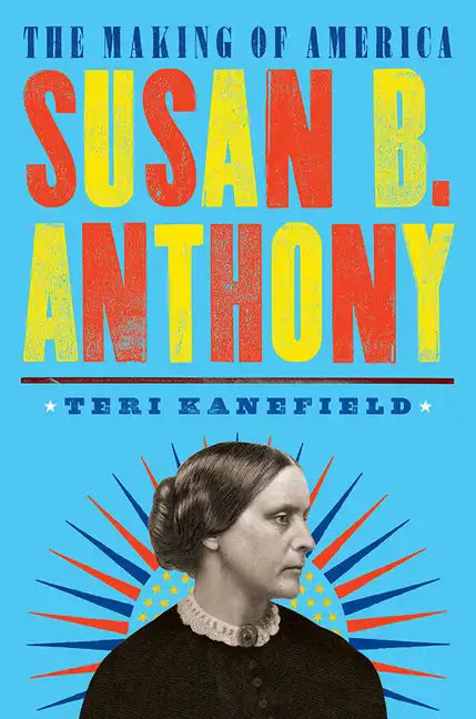 Susan B. Anthony - Hardcover