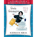 Women Who Broke the Rules: Sonia Sotomayor - Paperback