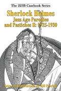 Sherlock Holmes Jazz Age Parodies and Pastiches II: 1925-1930 - Paperback