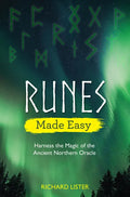 Runes Made Easy: Harness the Magic of the Ancient Northern Oracle - Paperback