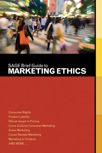 SAGE Brief Guide to Marketing Ethics - Paperback