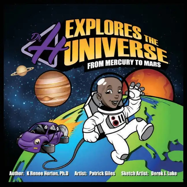 Dr. H Explores the Universe: Mercury to Mars - Paperback