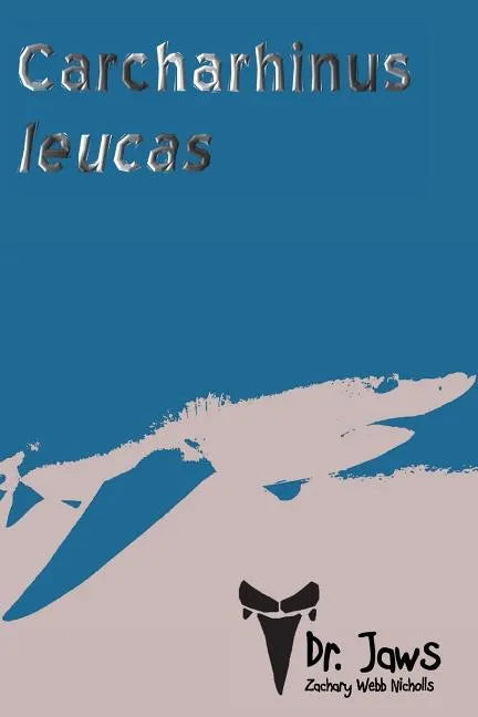 Carcharhinus leucas - Paperback