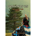 Chanwakan Win: The Sacred Tree Woman - Hardcover