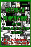 Noble Drew Ali Plenipotentiaries: And the Negro, Black, Coloured Addiction - Paperback