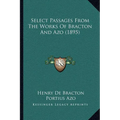 Select Passages From The Works Of Bracton And Azo (1895) - Paperback