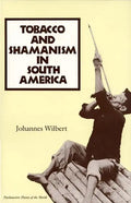 Tobacco and Shamanism in South America - Paperback