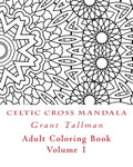 Celtic Cross Adult Coloring Book: Adult Coloring Book - Paperback