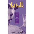 Fat Talk: What Girls and Their Parents Say about Dieting - Paperback