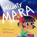 Mighty Mara - Hardcover