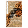 Aquel Verano Que Acabó En Lágrimas - Paperback