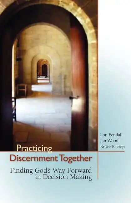 Practicing Discernment Together - Paperback