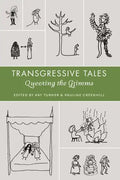 Transgressive Tales: Queering the Grimms - Paperback